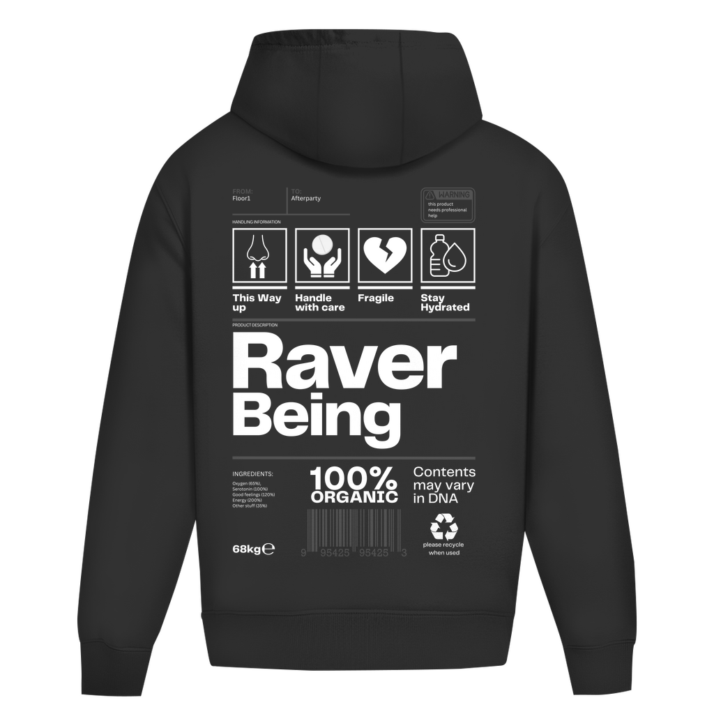 Raver Being – Hoodie oversize