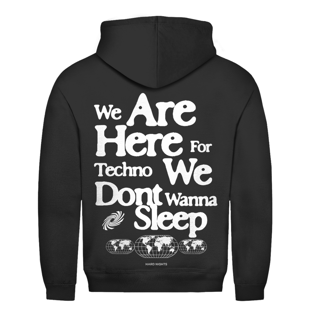 We Are Here for Techno – Felpa con cappuccio basic | Nero intenso