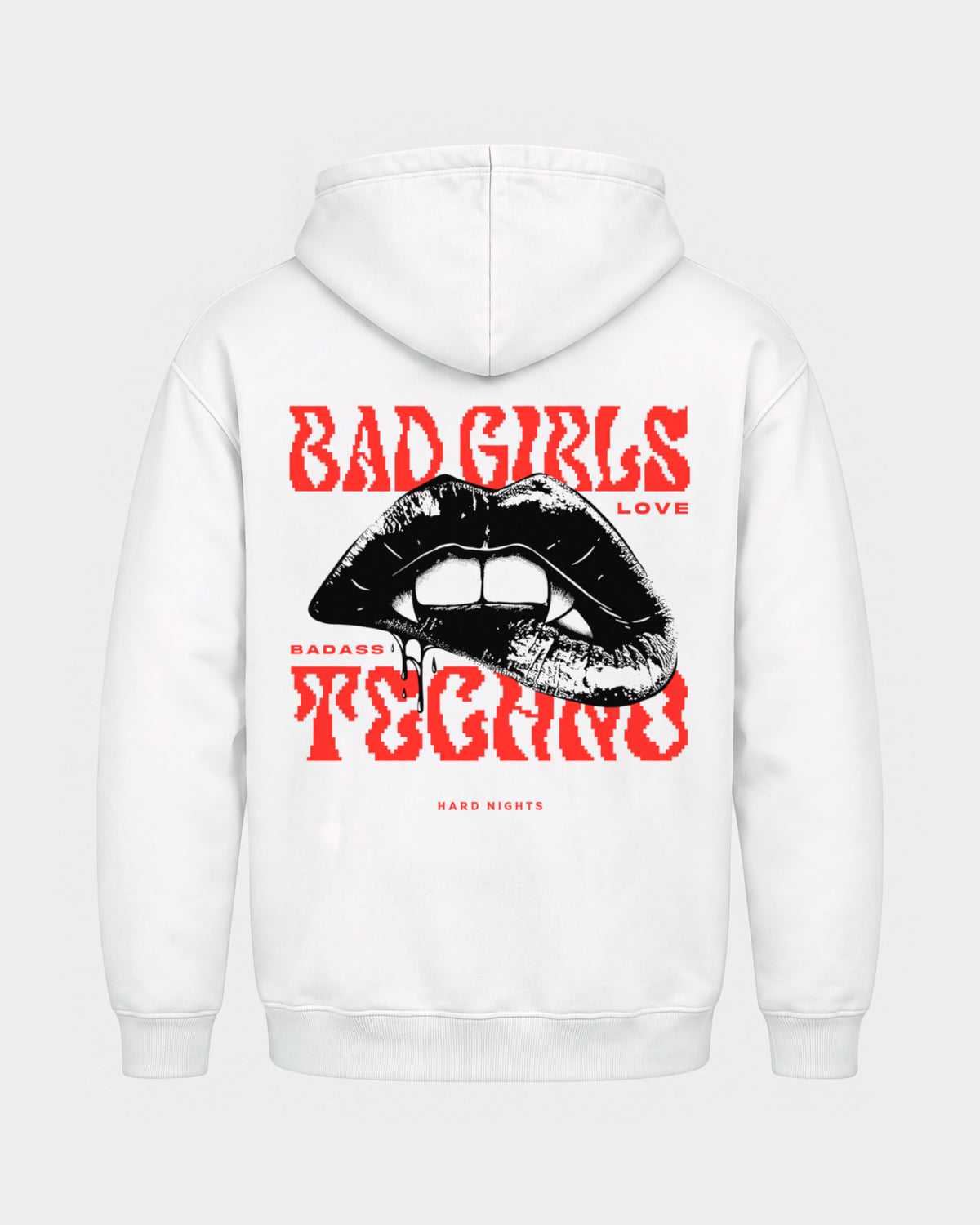 Bad Girls Badass Techno – Basic Hoodie in Weiß, Rückenprint – Hard Nights