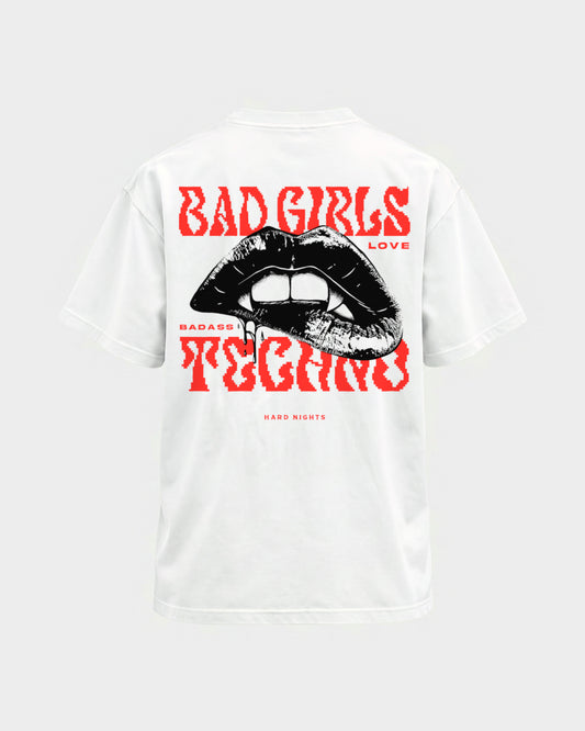Bad Girls Badass Techno – Basic Shirt in Weiß, Rückenprint – Hard Nights