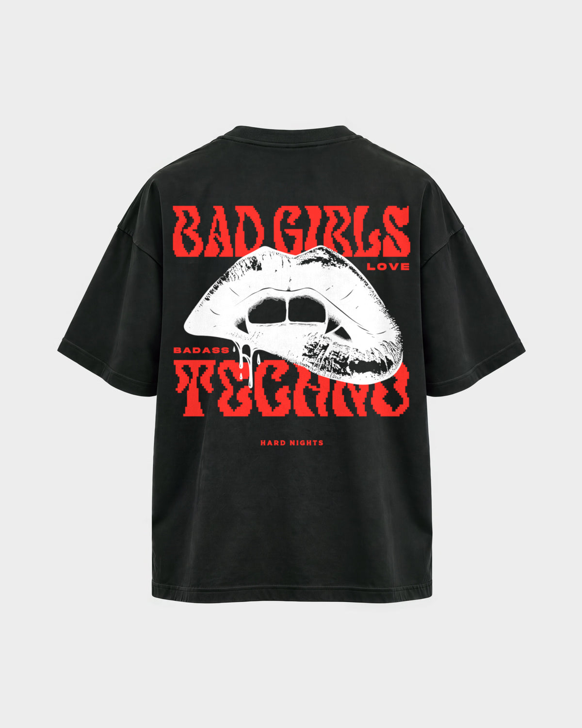 Bad Girls Badass Techno – Oversized Shirt in Schwarz, Rückenprint – Hard Nights