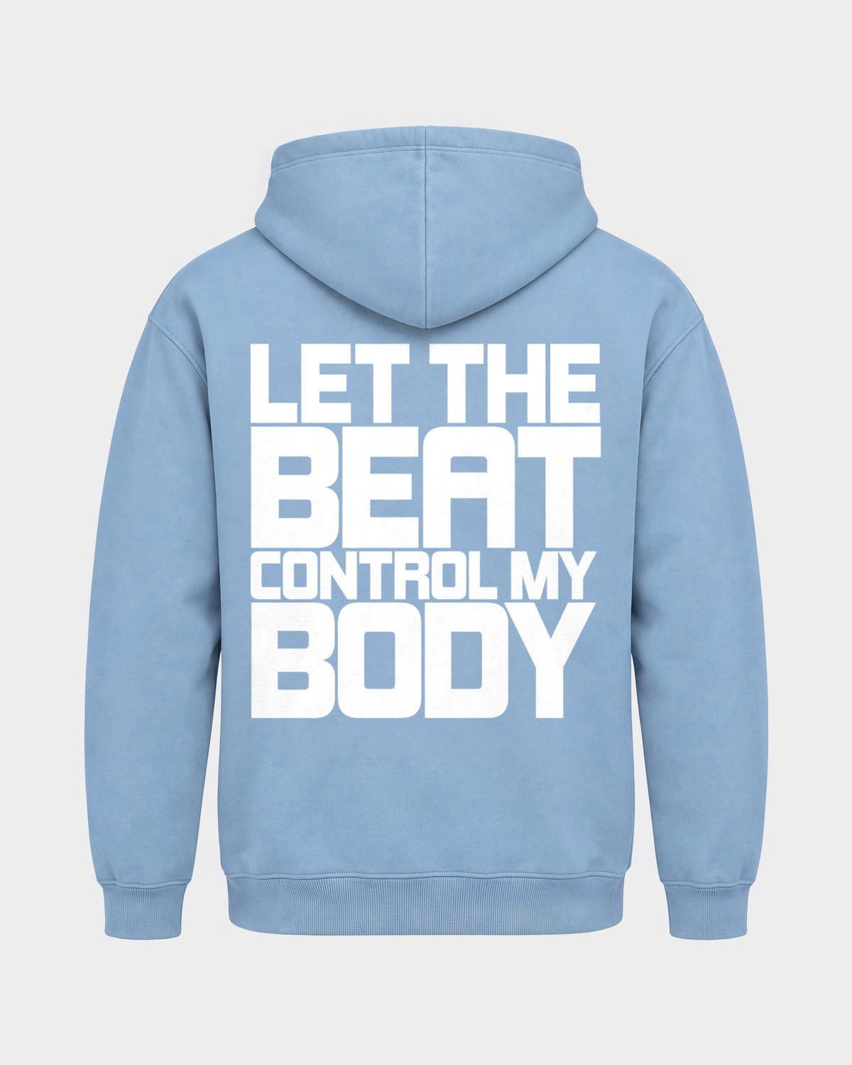 Control my body – Basic Hoodie in Himmelblau, Rückenprint – Hard Nights