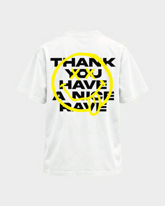 Have a nice rave – Basic Shirt in Weiß, Rückenprint – Hard Nights