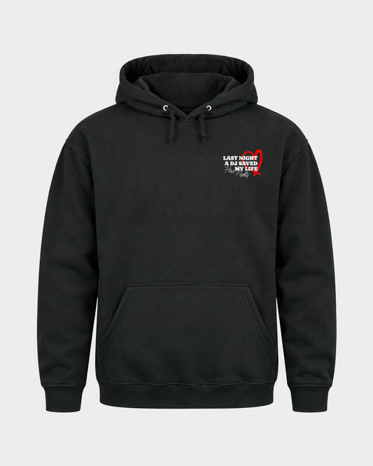 Last night a dj saved my life – Basic Hoodie in Schwarz, Frontprint – Hard Nights