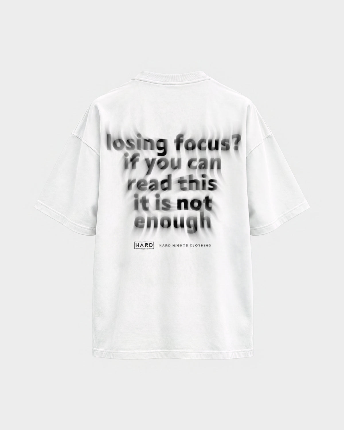 Losing focus? – Oversized Shirt in Weiß, Rückenprint – Hard Nights