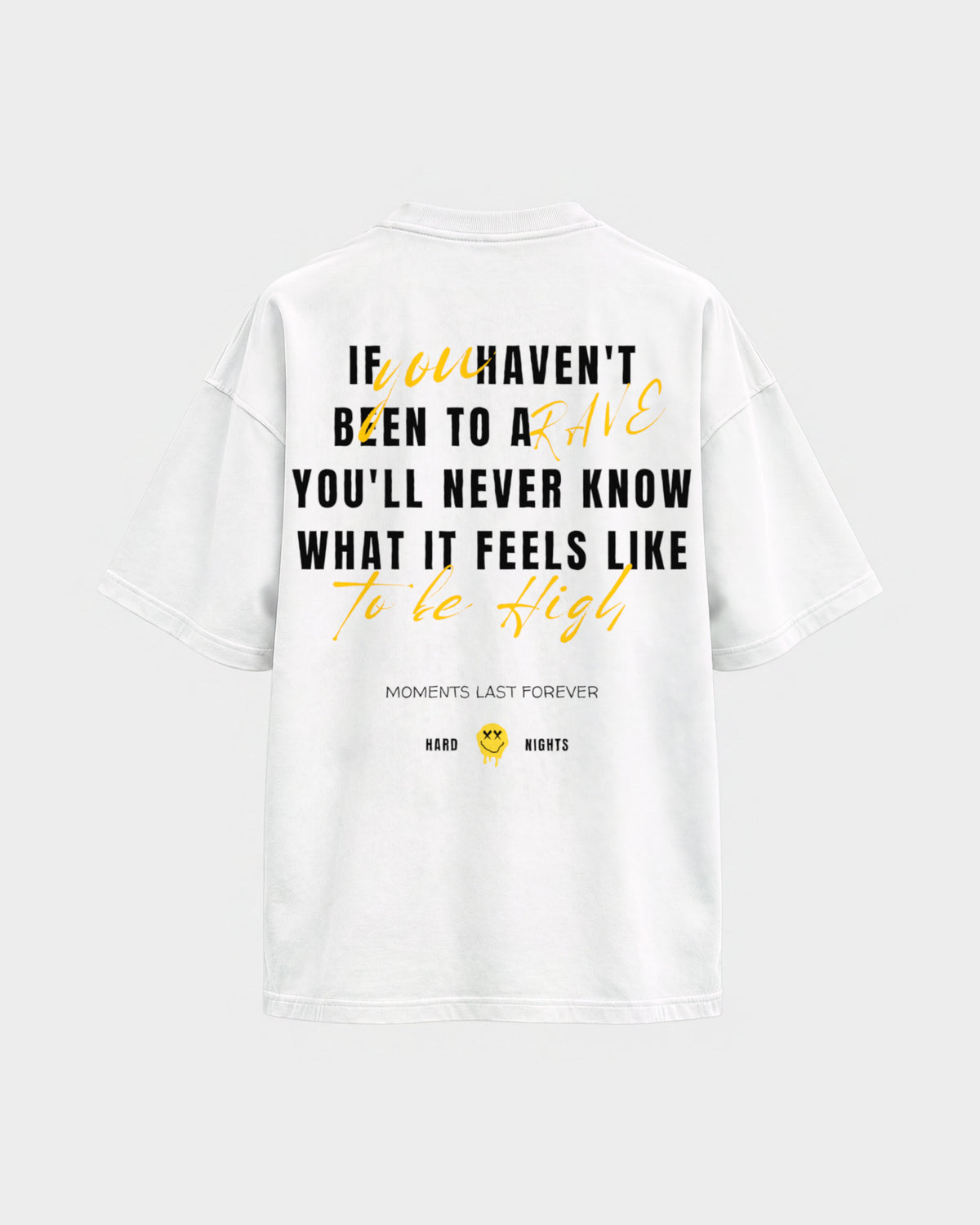 Moments last forever – Oversized Shirt in Weiß, Rückenprint – Hard Nights