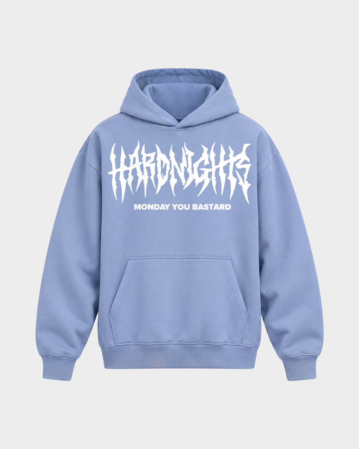 Monday you bastard – Oversized Hoodie in Puderblau, Frontprint – Hard Nights