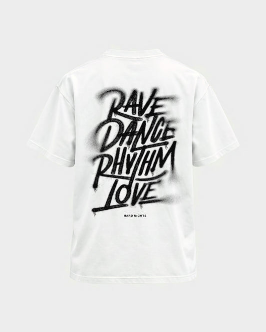Rave,Dance,Rhythm & Love – Basic Shirt in Weiß, Rückenprint – Hard Nights