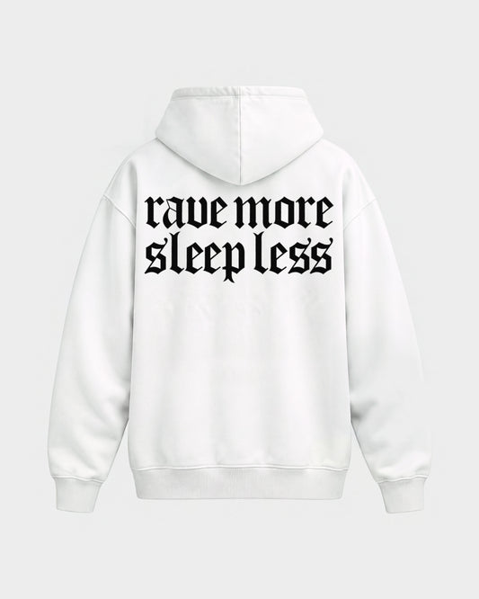 Rave more sleep less – Oversized Hoodie in Weiß, Rückenprint – Hard Nights