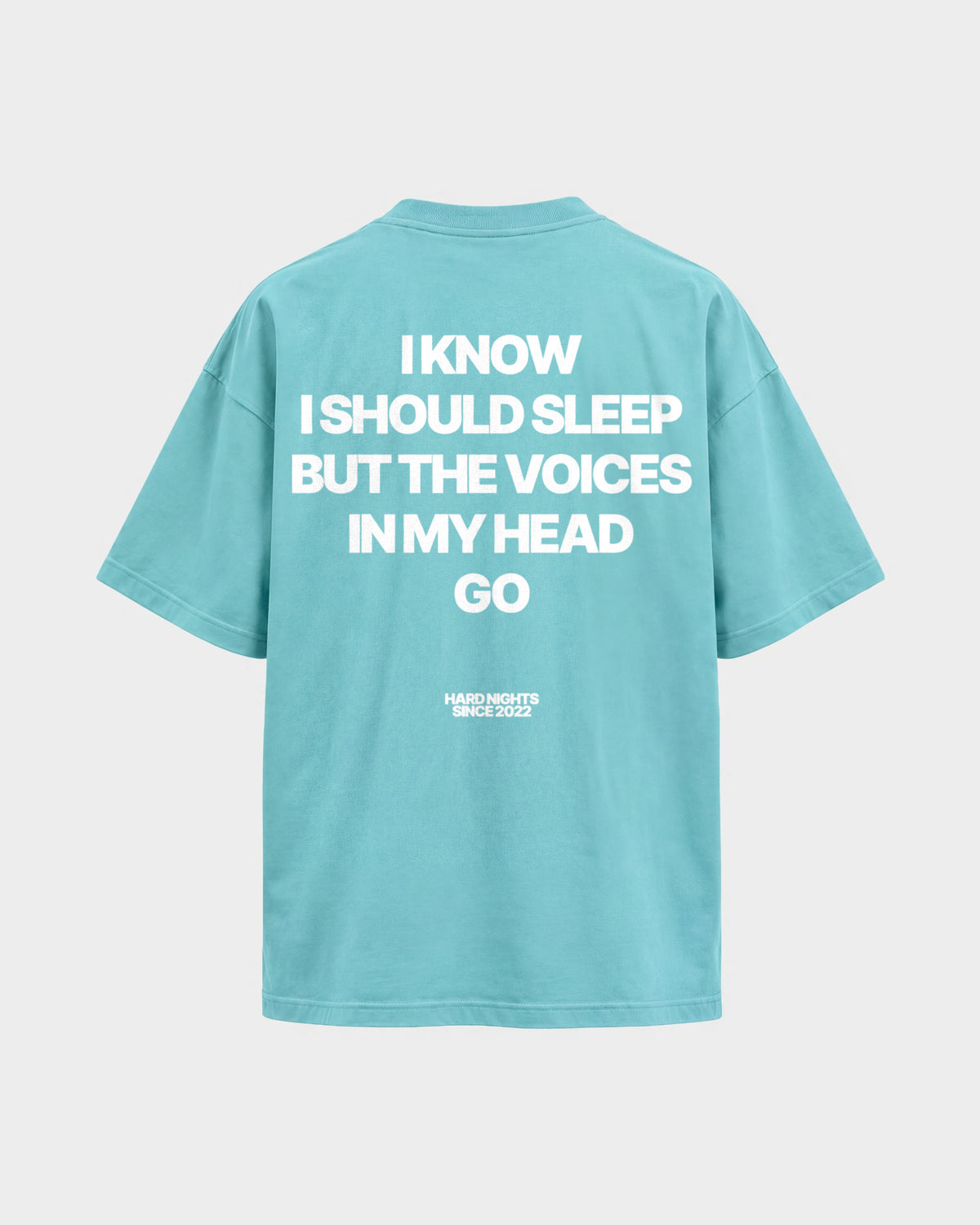 Voices in my head – Oversized Shirt in Berylblau, Rückenprint – Hard Nights