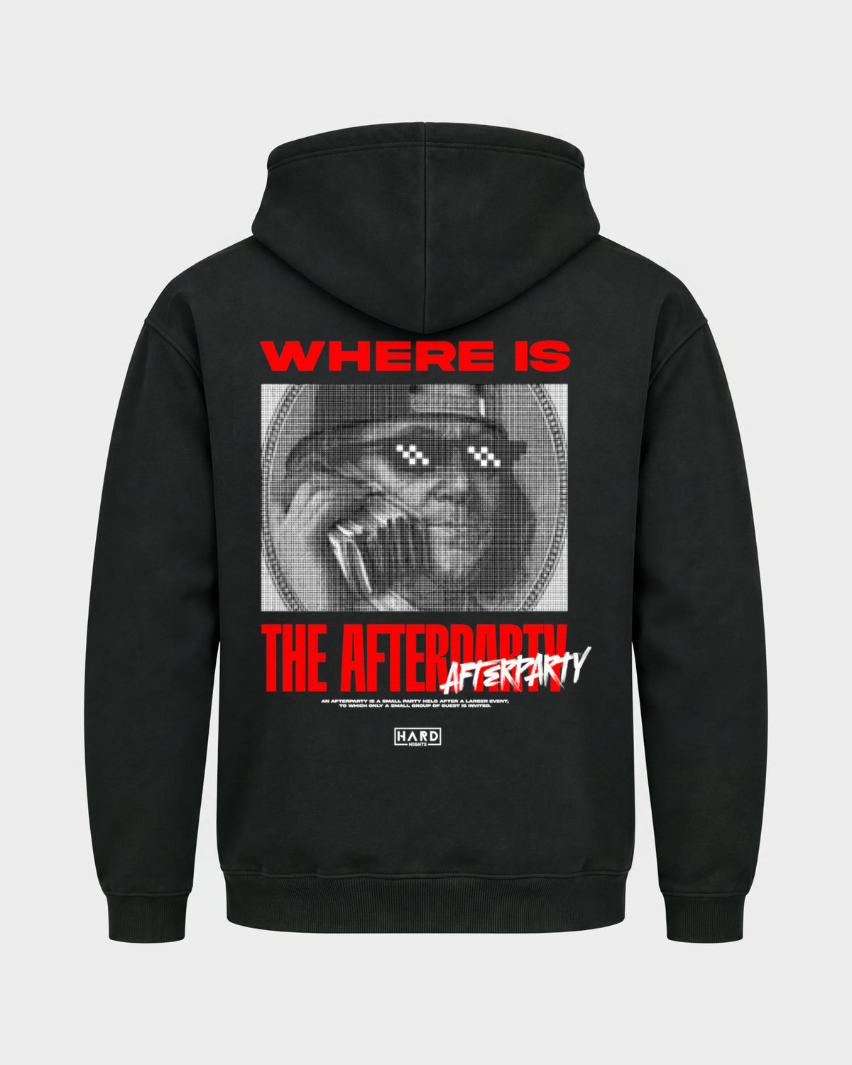 Where is the afterparty – Basic Hoodie in Schwarz, Rückenprint – Hard Nights