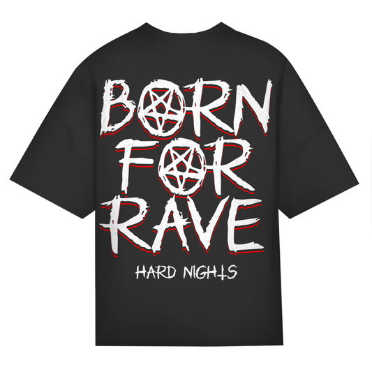 Born for Rave – Koszulka oversize, unisex, z bawełny, na festiwale | Czarny