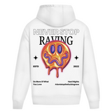 Never stop raving (Oversized Hoodie)