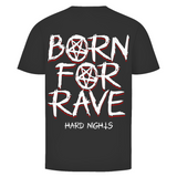 Geboren voor rave (basisshirt)