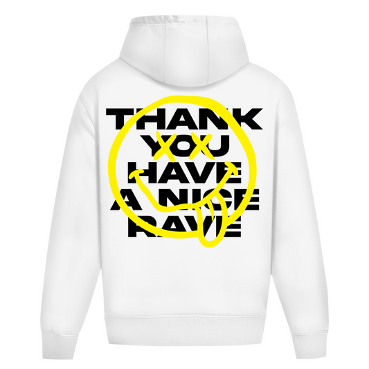 Have a nice rave – Hoodie oversize