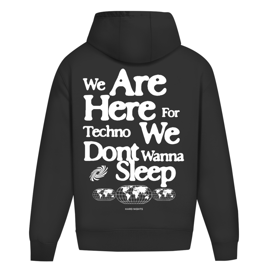 We are here for techno – Sudadera oversize