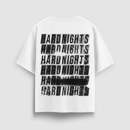 Hard Nights every time – Oversized shirt