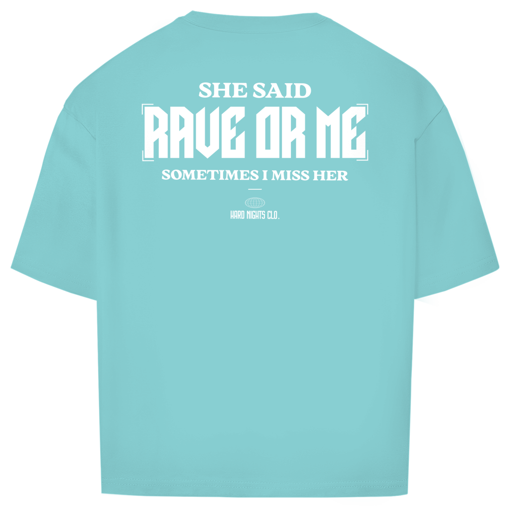 She said – Oversized shirt