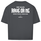 Hij zei (oversized shirt)