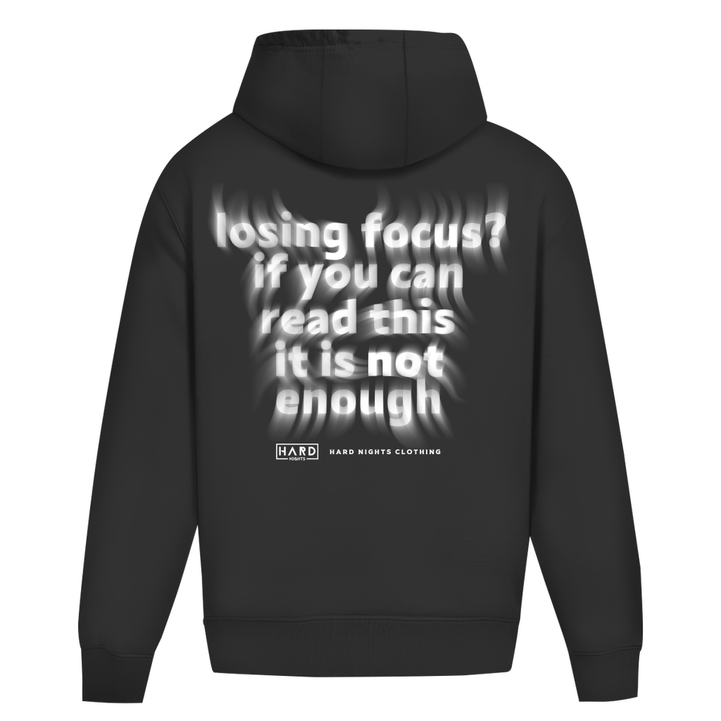 Losing focus? – Hoodie oversize