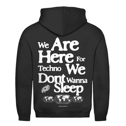 We Are Here for Techno – Felpa con cappuccio basic | Nero intenso