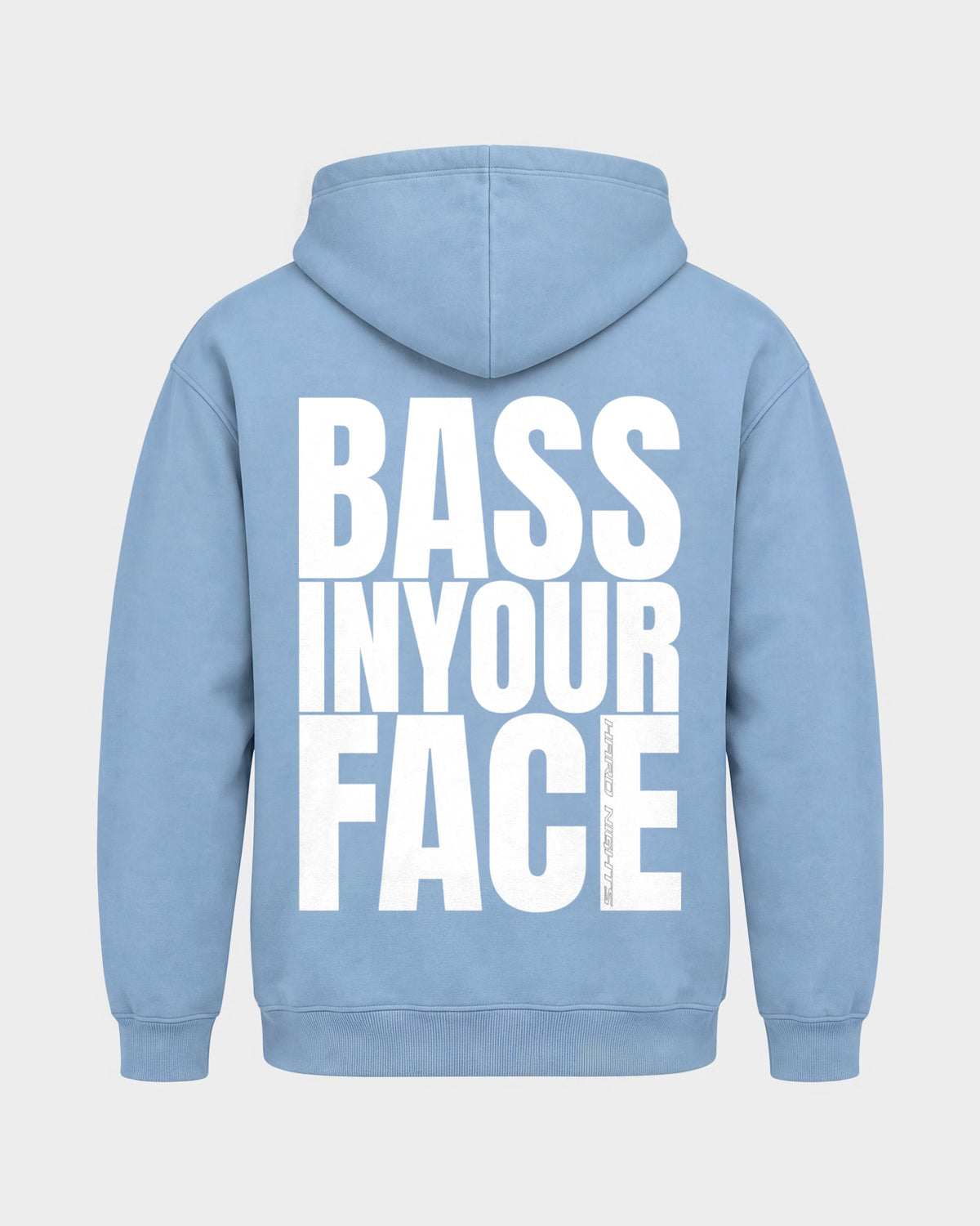Bass in your face – Basic Hoodie in Himmelblau, Rückenprint – Hard Nights