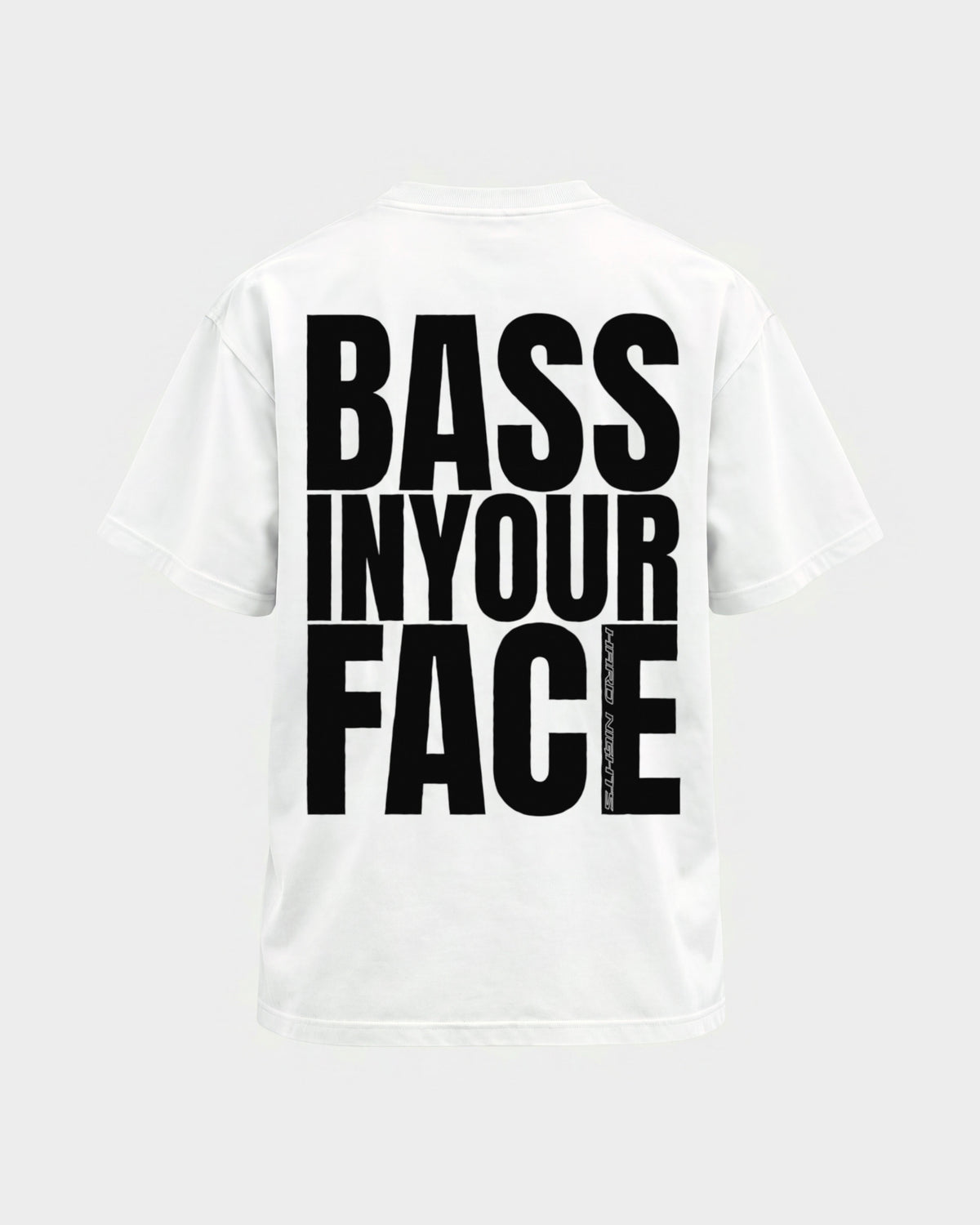 Bass in your face – Basic Shirt in Weiß, Rückenprint – Hard Nights