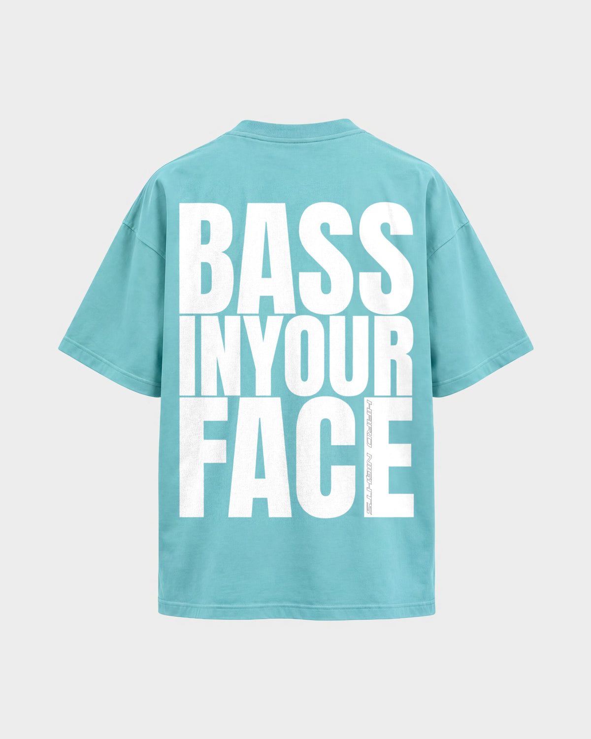 Bass in your face – Oversized Shirt in Berylblau, Rückenprint – Hard Nights