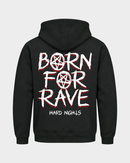 Born for rave – Basic Hoodie in Schwarz, Rückenprint – Hard Nights