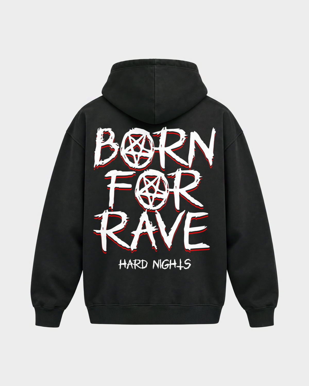 Born for rave – Oversized Hoodie in Schwarz, Rückenprint – Hard Nights