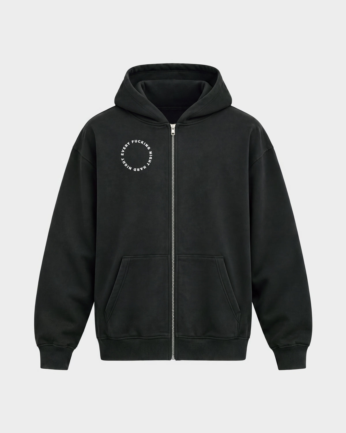 Every fuckin night – Oversized Zipper Hoodie in Schwarz, Frontprint – Hard Nights