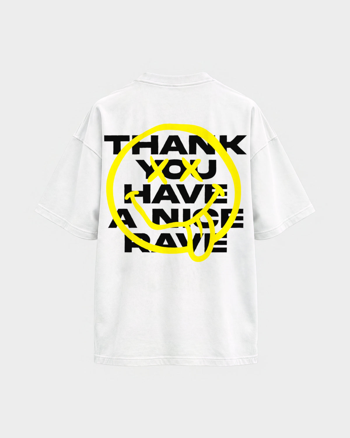 Have a nice rave – Oversized Shirt in Weiß, Rückenprint – Hard Nights