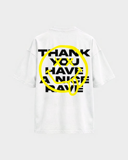 Have a nice rave – Oversized Shirt in Weiß, Rückenprint – Hard Nights