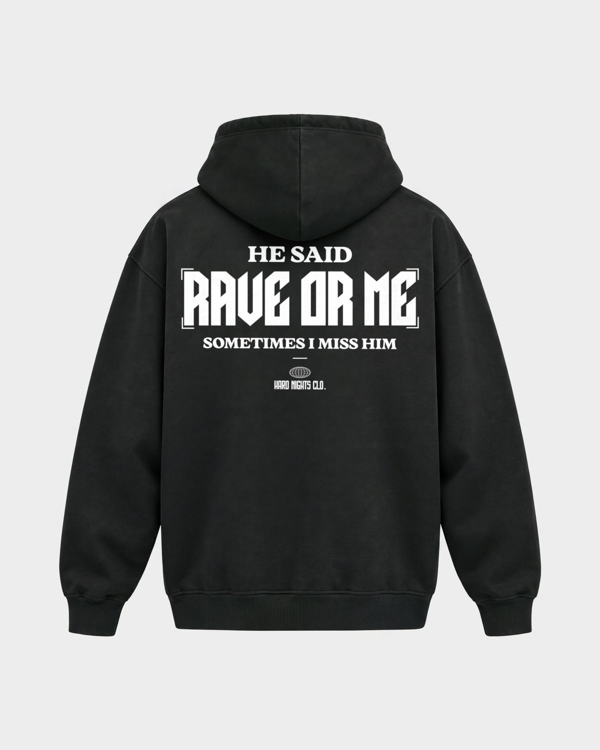 He said – Oversized Hoodie in Schwarz, Rückenprint – Hard Nights