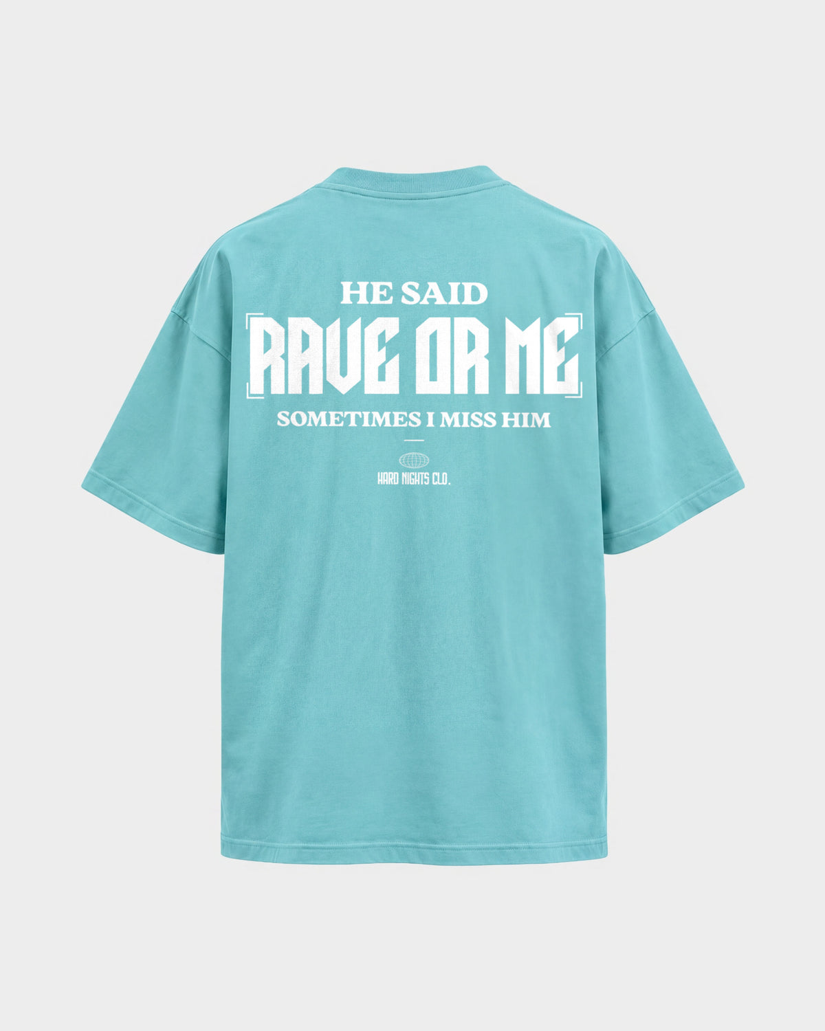 He said – Oversized Shirt in Berylblau, Rückenprint – Hard Nights