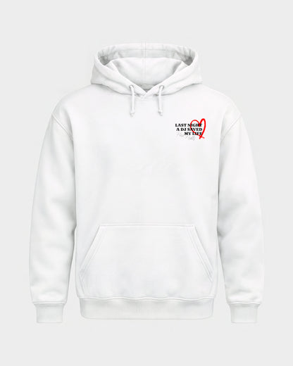 Last night a dj saved my life – Basic Hoodie in Weiß, Frontprint – Hard Nights