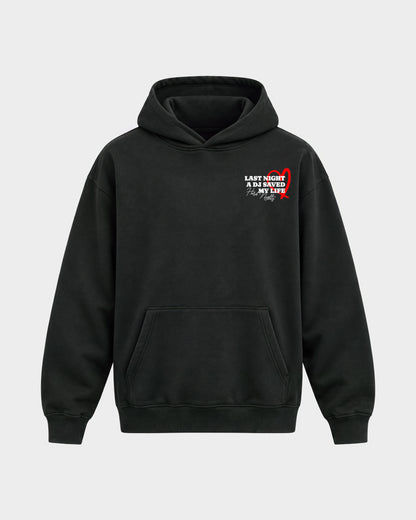 Last night a dj saved my life – Oversized Hoodie in Schwarz, Frontprint – Hard Nights