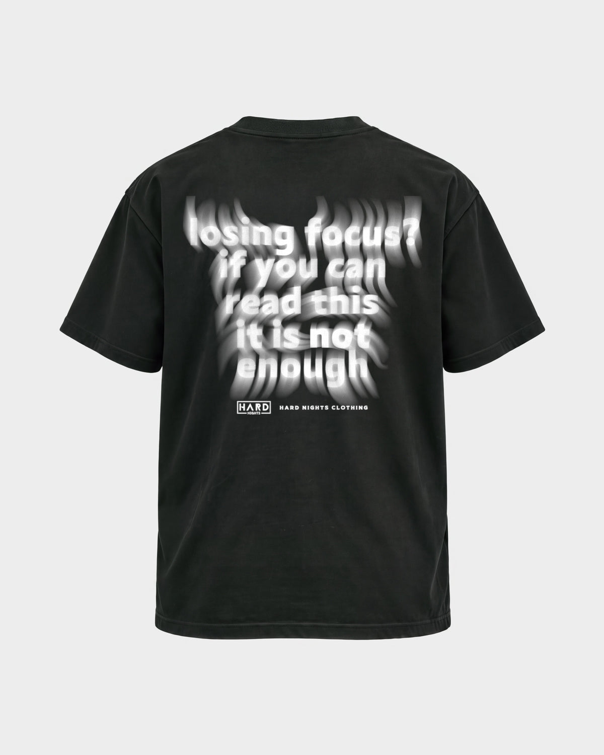 Losing focus? – Basic Shirt in Schwarz, Rückenprint – Hard Nights
