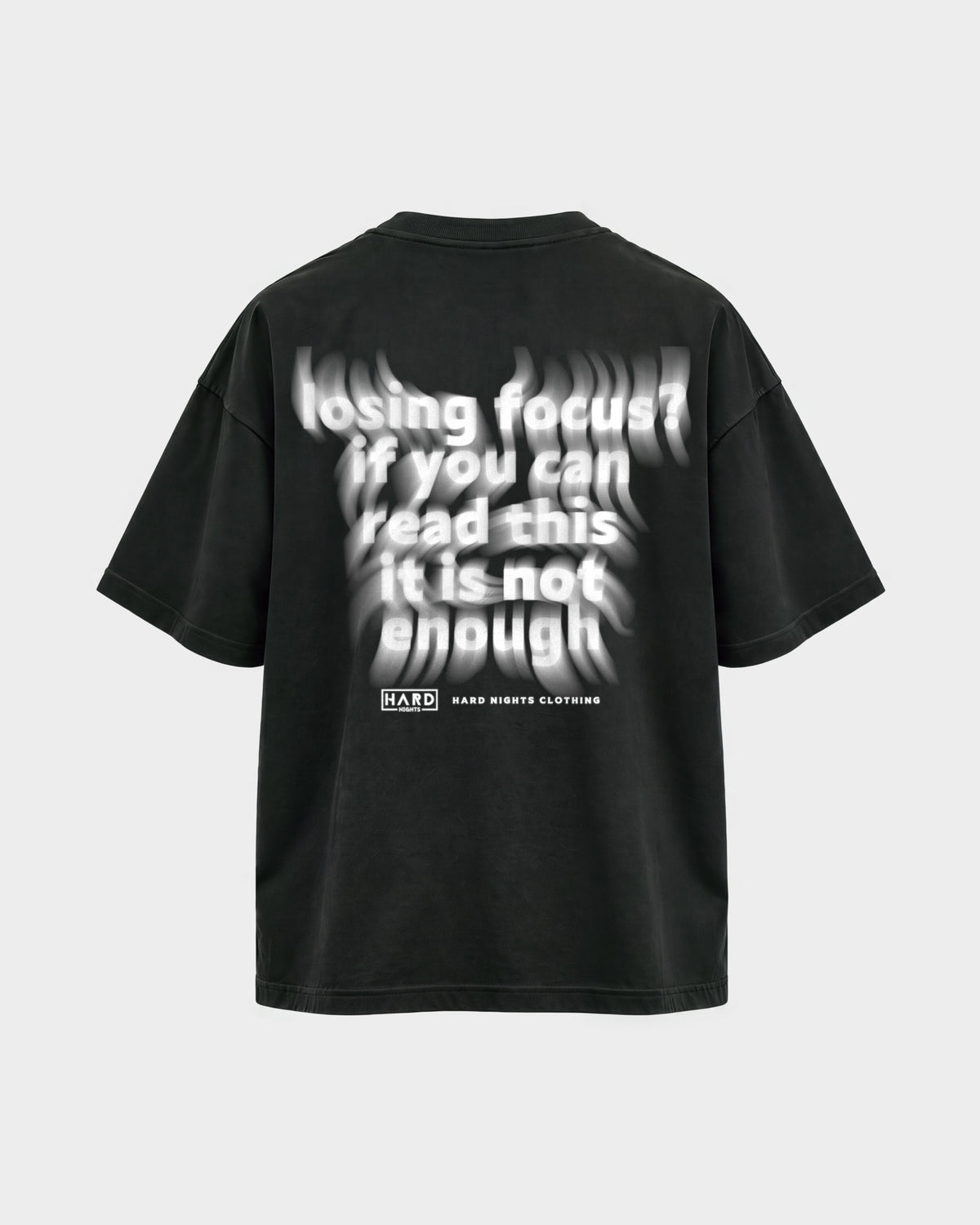 Losing focus? – Oversized Shirt in Schwarz, Rückenprint – Hard Nights