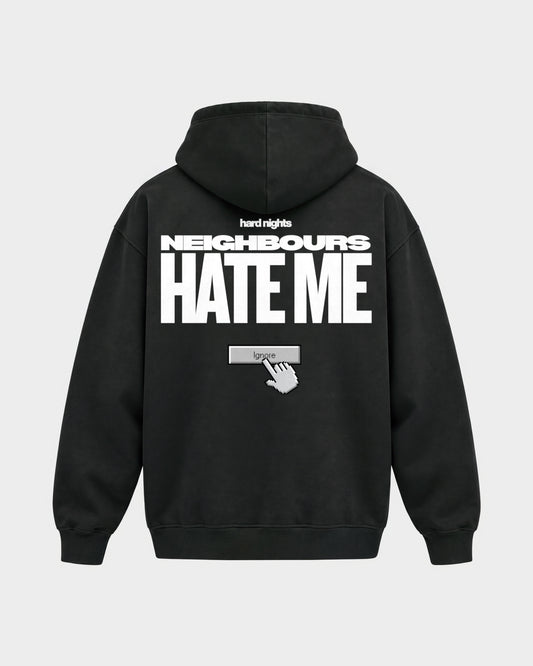 Neighbours hate me – Oversized Hoodie in Schwarz, Rückenprint – Hard Nights