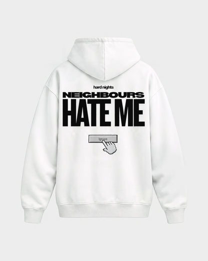 Neighbours hate me – Oversized Hoodie in Weiß, Rückenprint – Hard Nights