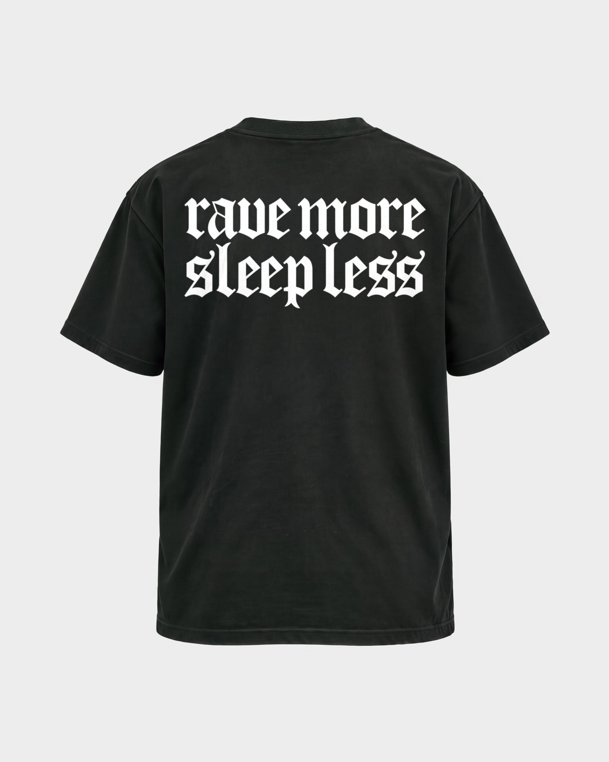 Rave more sleep less – Basic Shirt in Schwarz, Rückenprint – Hard Nights