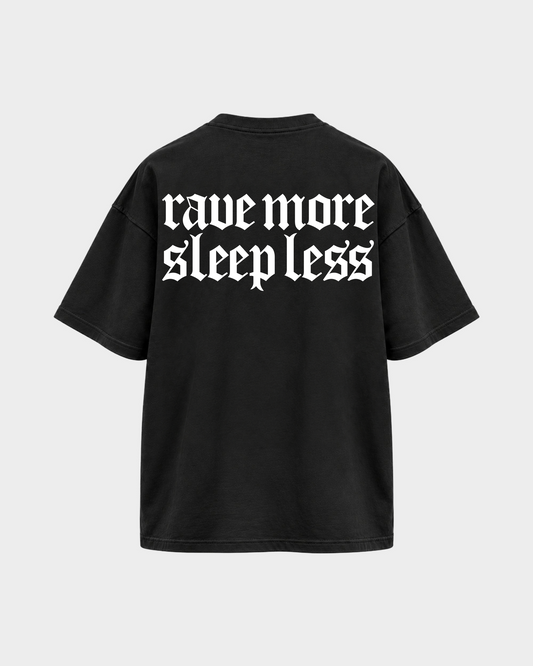 Rave more sleep less – Oversized Shirt in Schwarz – Rückansicht