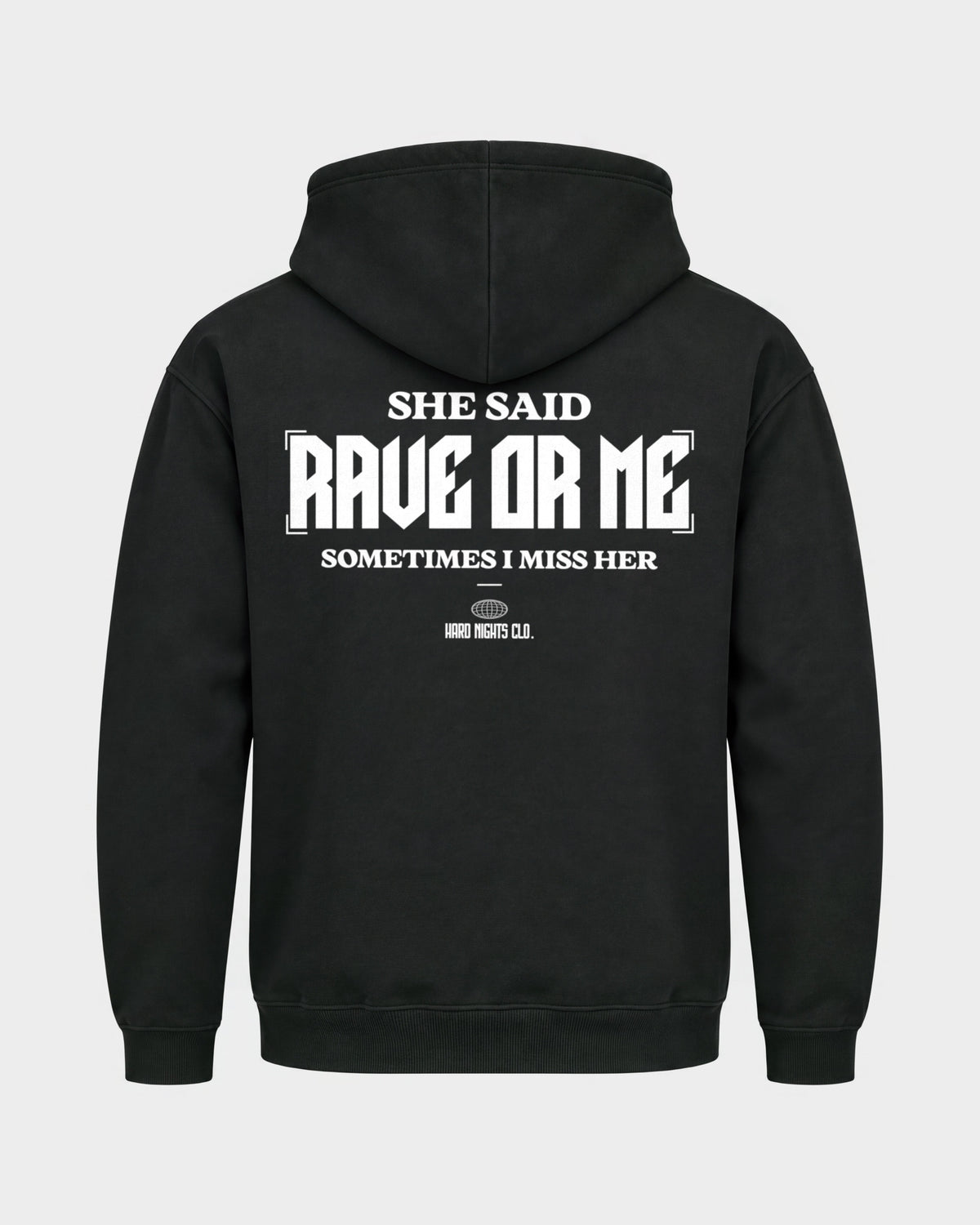 She said – Basic Hoodie in Schwarz, Rückenprint – Hard Nights