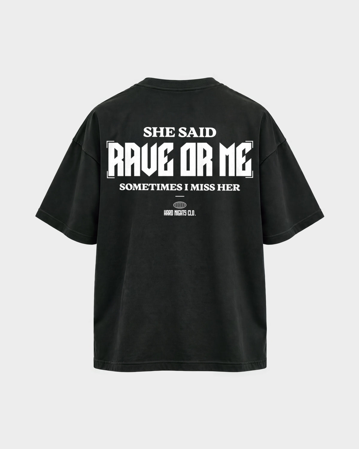 She said – Oversized Shirt in Schwarz, Rückenprint – Hard Nights