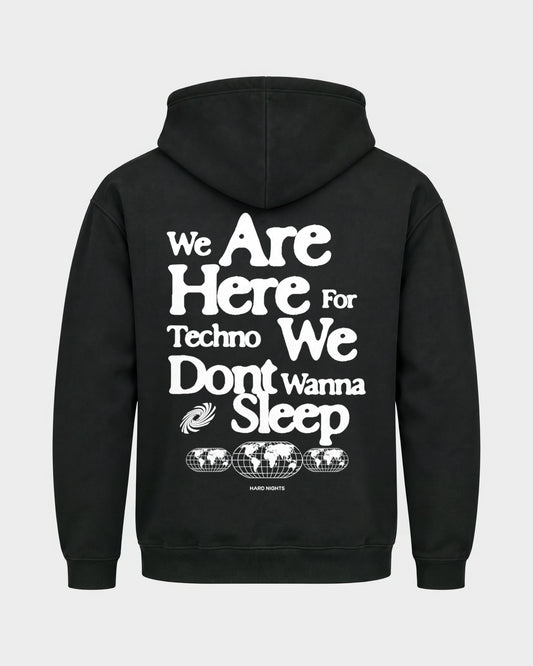 We are here for techno – Basic Hoodie in Schwarz, Rückenprint – Hard Nights
