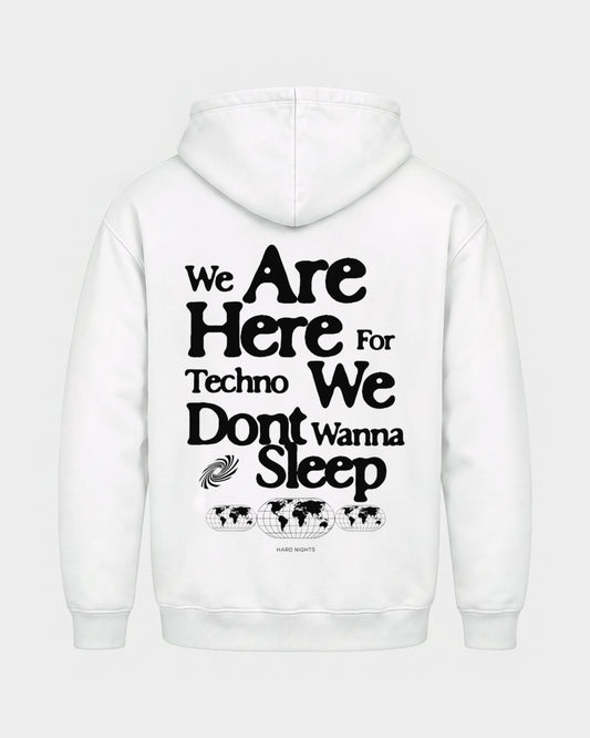 We are here for techno – Basic Hoodie in Weiß, Rückenprint – Hard Nights