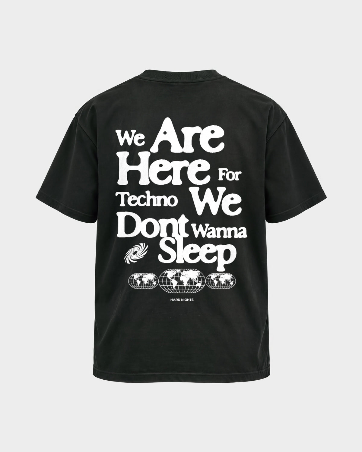 We are here for techno – Basic Shirt in Schwarz, Rückenprint – Hard Nights