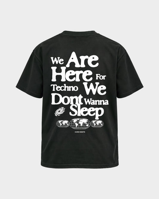 We are here for techno – Basic Shirt in Schwarz, Rückenprint – Hard Nights